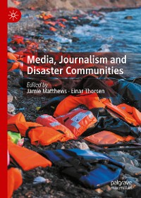 Cover Media, Journalism and Disaster Communities