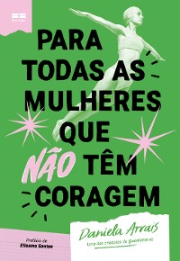 Cover Para todas as mulheres que não têm coragem