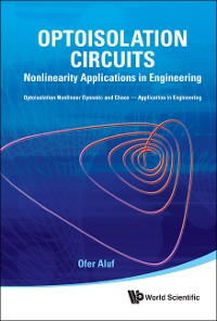 Cover Optoisolation Circuits: Nonlinearity Applications In Engineering