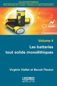 Cover Les batteries tout solide monolithiques