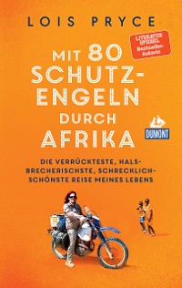Cover Mit 80 Schutzengeln durch Afrika