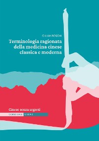 Cover Terminologia ragionata della medicina cinese classica e moderna | Unità 1