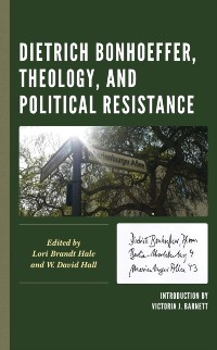Cover Dietrich Bonhoeffer, Theology, and Political Resistance