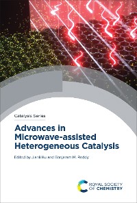 Cover Advances in Microwave-assisted Heterogeneous Catalysis