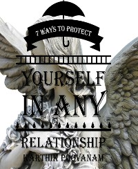 Cover 7 ways to protect yourself in any relationship