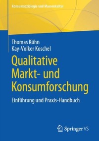 Cover Qualitative Markt- und Konsumforschung