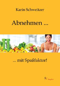 Cover Abnehmen mit Spaßfaktor