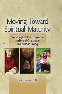 Cover Moving Toward Spiritual Maturity
