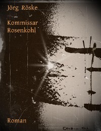 Cover Kommissar Rosenkohl
