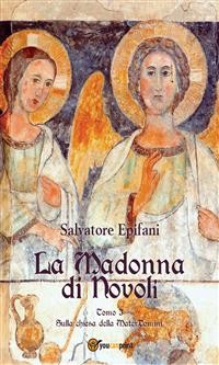 Cover La Madonna di Novoli- Tomo I Sulla Chiesa della Mater Domini