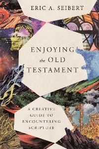 Cover Enjoying the Old Testament