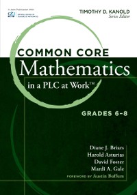 Cover Common Core Mathematics in a PLC at Work(R), Grades 6-8