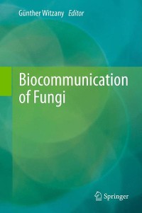Cover Biocommunication of Fungi