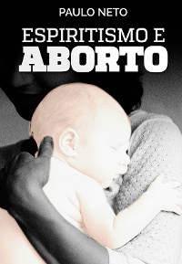 Cover Espiritismo e Aborto