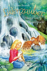 Cover Eulenzauber (4). Magie im Glitzerwald