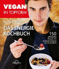 Cover Vegan in Topform - Das Energie-Kochbuch