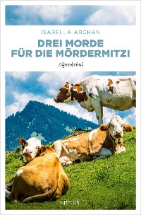 Cover Drei Morde für die MörderMitzi