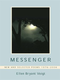 Cover Messenger: New and Selected Poems 1976-2006