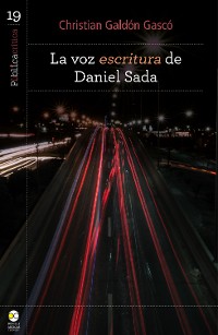 Cover La voz escritura de Daniel Sada