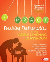 Cover Teaching Mathematics in the Visible Learning Classroom, Grades 6-8