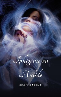 Cover Iphigénie en Aulide