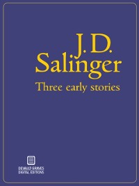 Cover Three Early Stories (Illustrated)