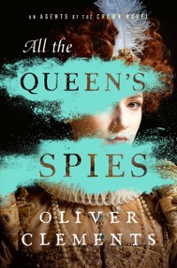Cover All the Queen's Spies