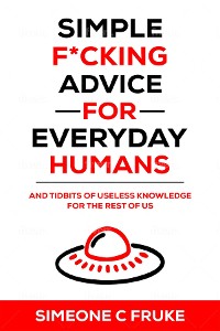 Cover Simple F*cking Advice for Everyday Humans