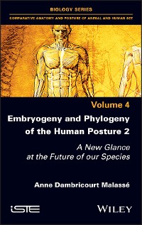 Cover Embryogeny and Phylogeny of the Human Posture 2