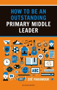 Cover How to be an Outstanding Primary Middle Leader
