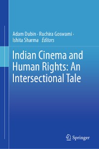 Cover Indian Cinema and Human Rights: An Intersectional Tale