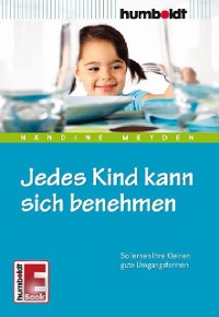 Cover Jedes Kind kann sich benehmen