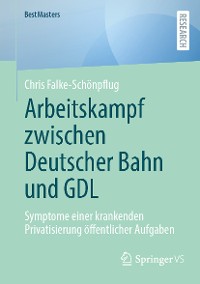 Cover Arbeitskampf zwischen Deutscher Bahn und GDL