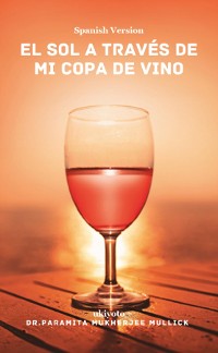 Cover El sol a través de mi copa de vino