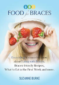 Cover Food for Braces