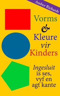 Cover Vorms & Kleure vir Kinders Ingesluit is ses, vyf en agt kante