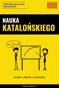 Cover Nauka Katalońskiego - Szybko / Prosto / Skutecznie