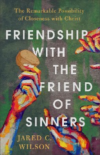 Cover Friendship with the Friend of Sinners