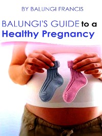 Cover Balungi's Guide to a Healthy Pregnancy