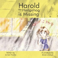 Cover Harold the Hedgehog Is Missing