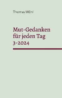 Cover Mut-Gedanken für jeden Tag 3-2024