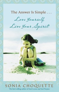 Cover Answer Is Simple...Love Yourself, Live Your Spirit!