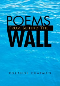 Cover Poems from Behind the Wall