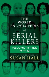 Cover World Encyclopedia of Serial Killers: Volume Three, M-S