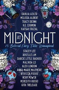 Cover At Midnight: 15 Beloved Fairy Tales Reimagined
