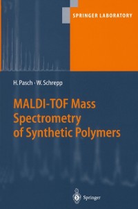 Cover MALDI-TOF Mass Spectrometry of Synthetic Polymers