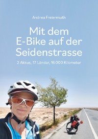 Cover Mit dem E-Bike auf der Seidenstrasse