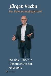 Cover no risk - no fun Datenschutz for everyone