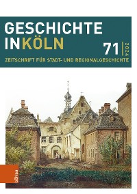 Cover Geschichte in Köln 71 (2024)