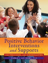 Cover Positive Behavior Interventions and Supports for Preschool and Kindergarten